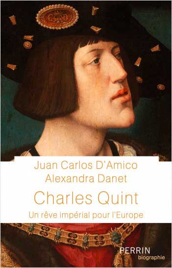 Charles Quint, un rêve impérial pour l’Europe